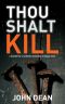 [Detective Chief Inspector Jack Harris 05] • THOU SHALT KILL · A Murder by Crucifixion Unsettles a Sleepy Town (Detective Chief Inspector Jack Harris Book 5)